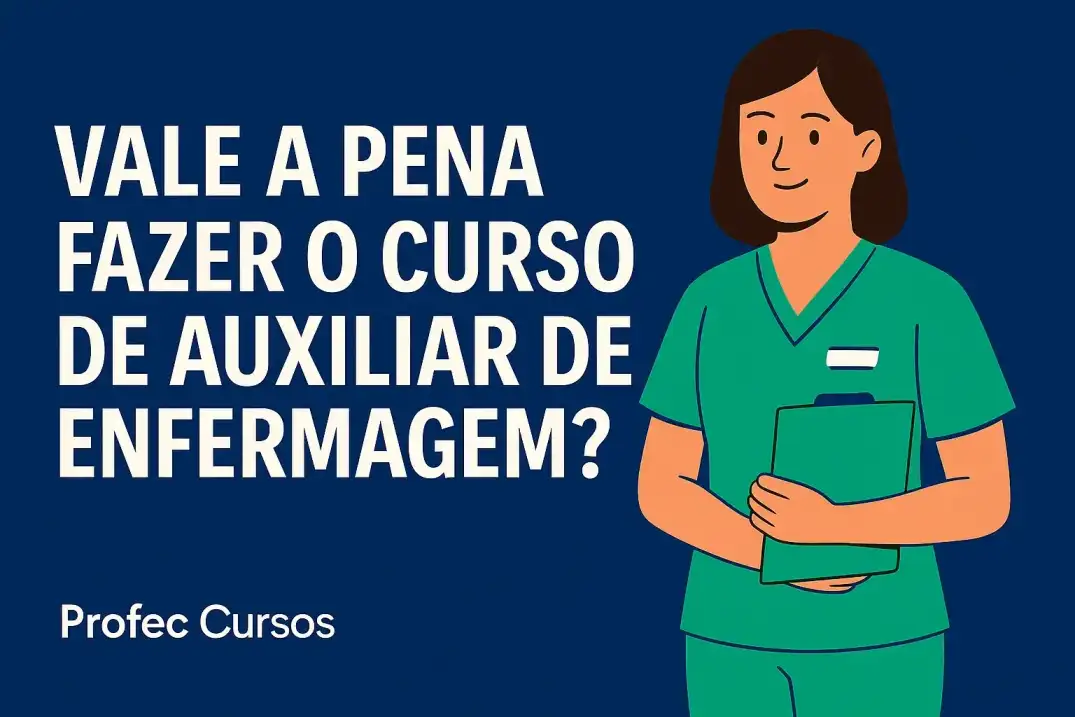 Vale a pena fazer o curso de Auxiliar de Enfermagem?